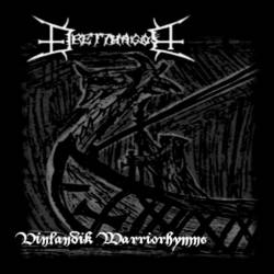 Dretthagor : Vinlandik Warriorhymns